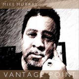 Mike Murray - Vantage Point '2019