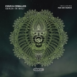 Chus & Ceballos - Senja In Bali '2019