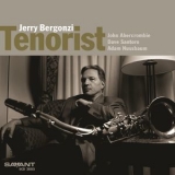 Jerry Bergonzi - Tenorist '2007