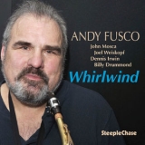 Andy Fusco - Whirlwind '2016 - Album