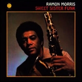 Ramon Morris - Sweet Sister Funk '1973