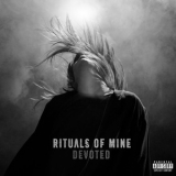 Rituals Of Mine - Devoted [Hi-Res] '2016 - Album