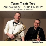 Ari Ambrose - Tenor Treats Two '2009 - Album