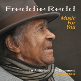 Freddie Redd - Music For You '2015 - Album