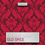 Freddie Redd - Old Spice '2014 - Album