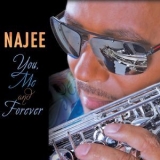 Najee - You, Me And Forever '2015 - Album