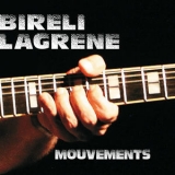 Bireli Lagrene - Mouvements '2012 - Album