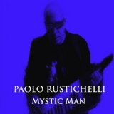 Paolo Rustichelli - Mystic Man '1996
