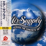 Air Supply - Across The Concrete Sky '2003