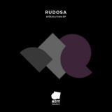 Rudosa - Dissolution EP '2019