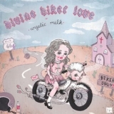 Angelic Milk - Divine Biker Love '2019