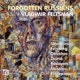 Vladimir Feltsman - Forgotten Russians '2019