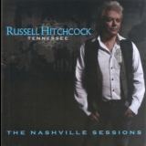 Russell Hitchcock - Tennessee (The Nashville Sessions) '2011