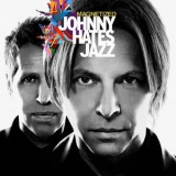 Johnny Hates Jazz - Magnetized '2013