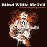 Blind Willie Mctell - The Finest Georgia Blues '2018 - Album