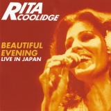Rita Coolidge - Beautiful Evening Live In Japan '1979