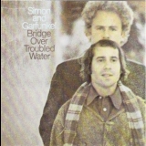 Simon & Garfunkel - Bridge Over Troubled Water '1970