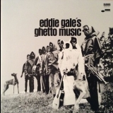 Eddie Gale - Eddie Gale's Ghetto Music '2017