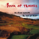 Celine Rudolph - Book Of Travels '2013