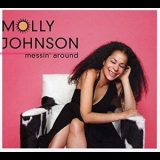 Molly Johnson - Messin' Around '2006