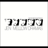 Jen - Mellow Dramas '2008