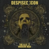 Despised Icon - The Ills Of Modern Man '2007