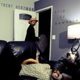 Trent Herzman - Trip To Nowhere '2019
