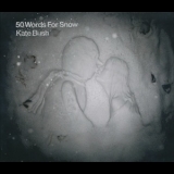 Kate Bush - 50 Words For Snow '2011