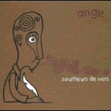 Ange - Souffleurs De Vers '2007