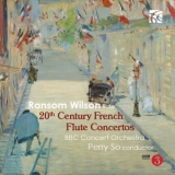 Ransom Wilson - 20th Century French Flute Concertos '2019