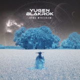 Yugen Blakrok - Anima Mysterium '2019