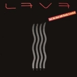 Lava - Fire '1984 - Album