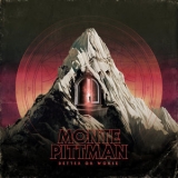 Monte Pittman - Better Or Worse '2018