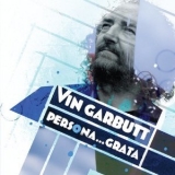 Vin Garbutt - Persona... Grata '2005