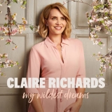 Claire Richards - My Wildest Dreams (Deluxe) '2019