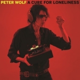 Peter Wolf - A Cure For Loneliness [Hi-Res] '2016