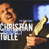 Christian Tolle Project - The Real Thing '2005