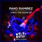 Pako Ramirez - Check This Sound EP '2019