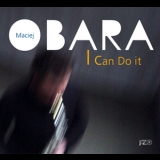 Maciej Obara Trio - I Can Do It '2009