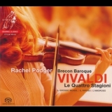 Antonio Vivaldi - Le Quattro Stagioni | Il Grosso Mogul | Il Riposo || L'Amoroso (Rachel Podger) '2018