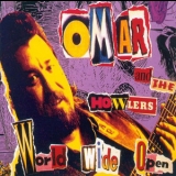 Omar & The Howlers - World Wide Open '1996