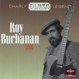 Roy Buchanan - Charly Blues Legends 'live' - Vol 9 '1995 - Album