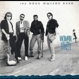 Doug Macleod Band - Woman In The Street '1988