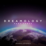 Jennie Lofgren - Dreamology Part 3 '2019