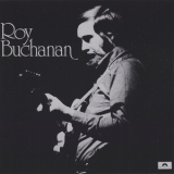 Roy Buchanan - Roy Buchanan '1972