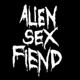 Alien Sex Fiend - All Our Yesterdays '1988