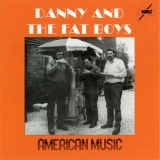 Danny & The Fat Boys - American Music '1975