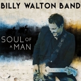 Billy Walton Band - Soul Of A Man '2018