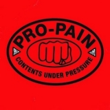 Pro-pain - Contents Under Pressure '1998