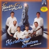 Kastelruther Spatzen - Feuer Im Ewigen Eis '1990